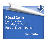 Pssl 2win  Fiat Ducato  2.0 Mjet, 115 PS Farbe: Blue imperial  mehr Info ....